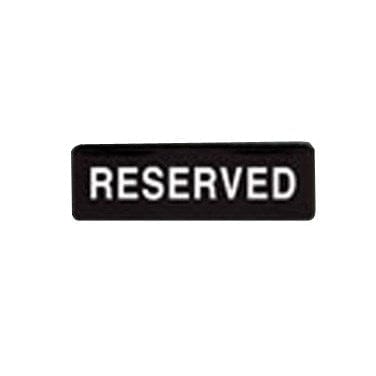 Winco Essentials Each / Black Winco SGN328 Reserved Sign 9 Inch x 3 Inch Durable Black and White Design | Denson CFE